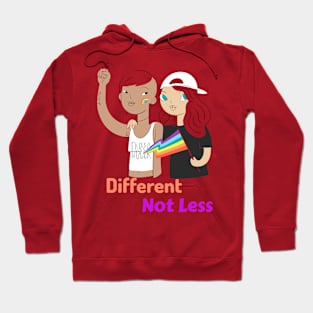 Different Not Less, Gay pride Hoodie